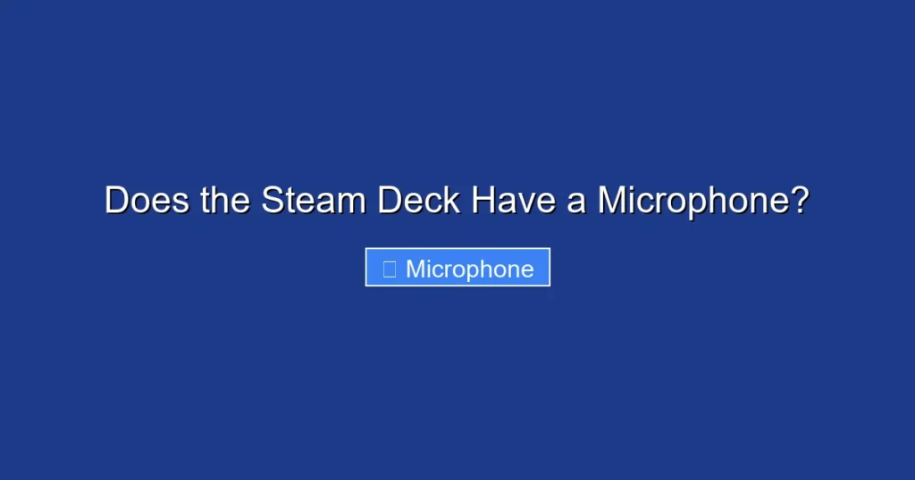 Does the Steam Deck Have a Microphone?
