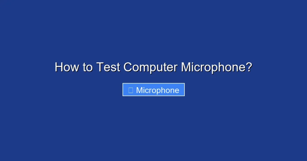 How to Test Computer Microphone?