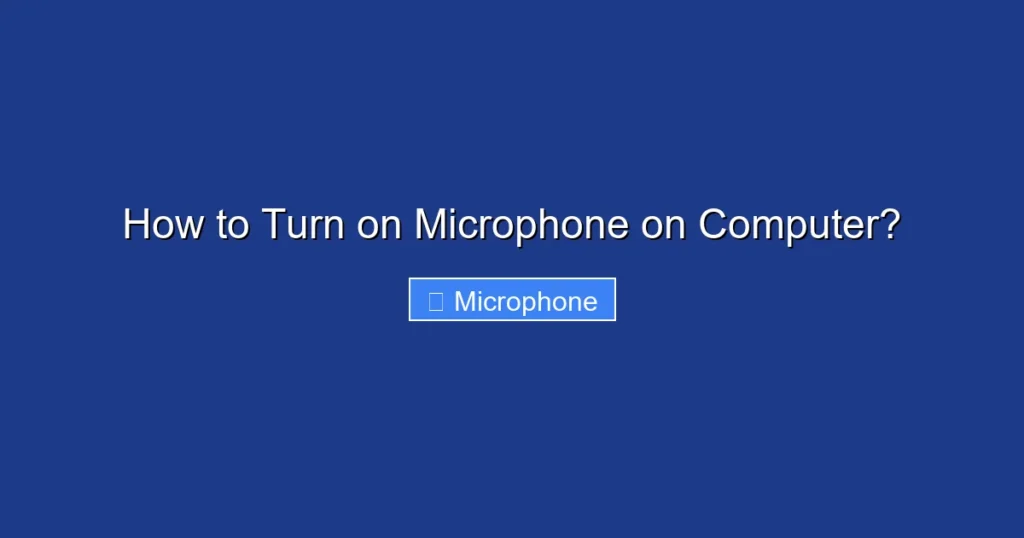 How to Turn on Microphone on Computer? How to Turn on Microphone on Computer?