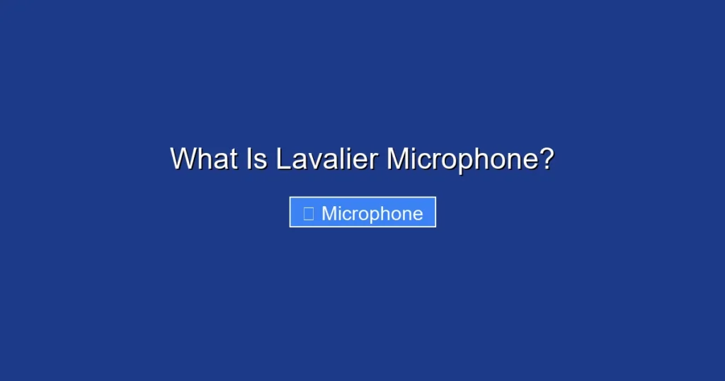 What Is Lavalier Microphone?