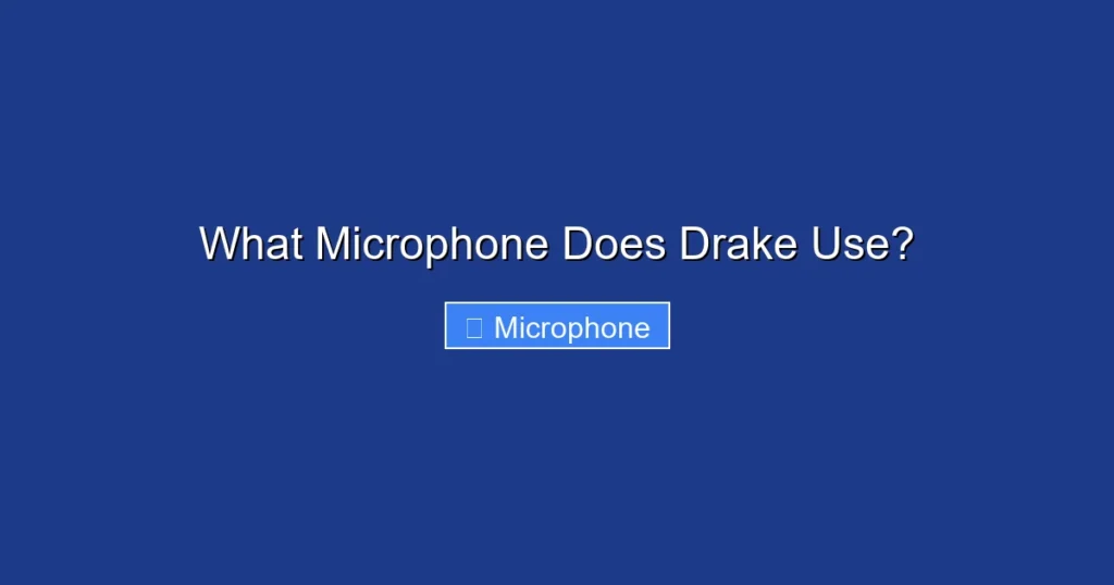 What Microphone Does Drake Use? What Microphone Does Drake Use?