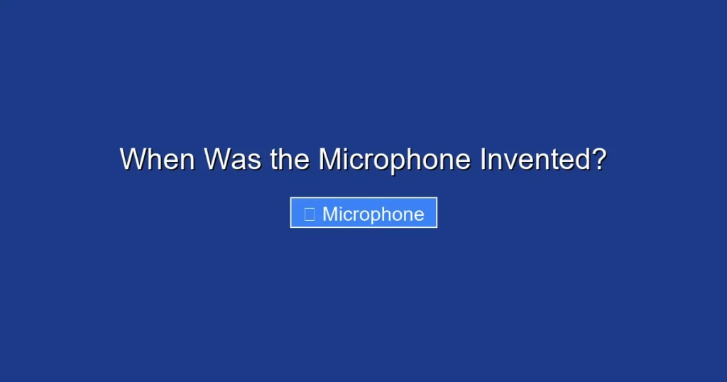 When Was the Microphone Invented?