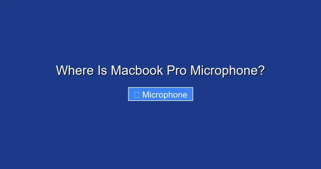 Where Is Macbook Pro Microphone?