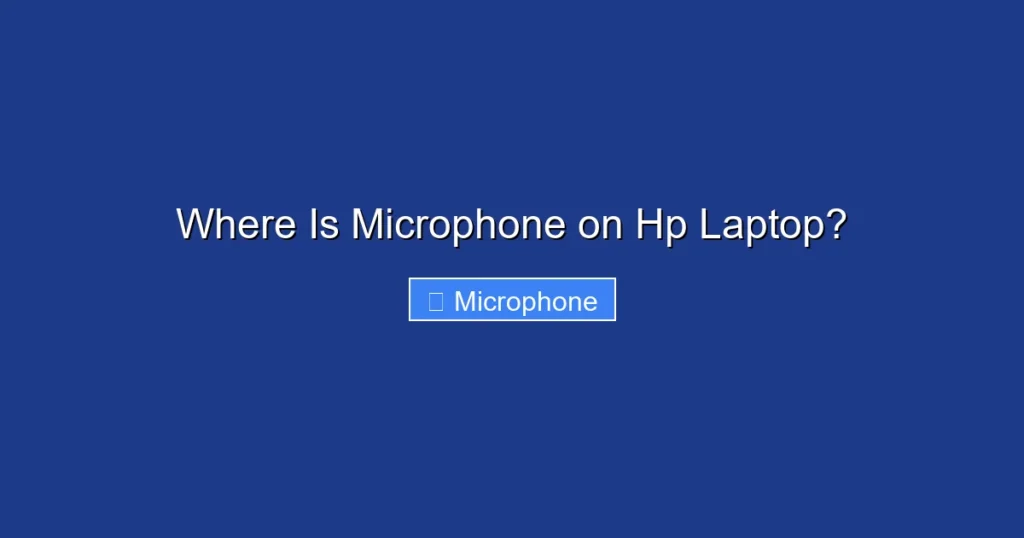 Where Is Microphone on Hp Laptop?