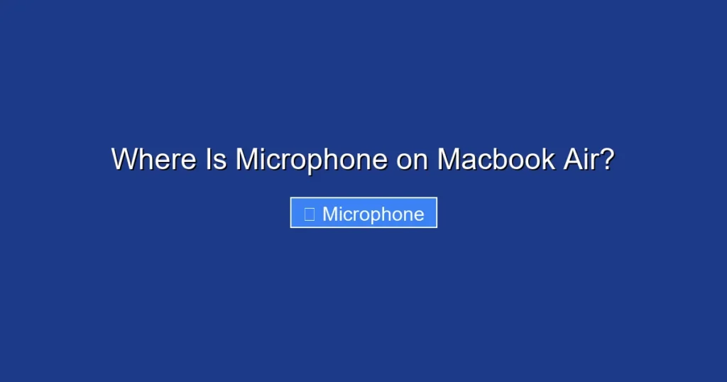 Where Is Microphone on Macbook Air?