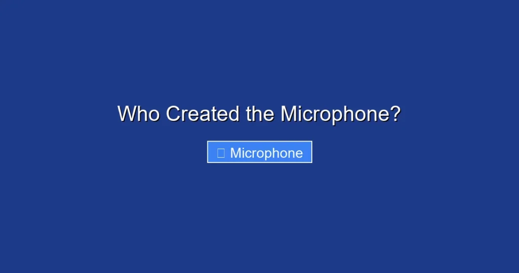 Who Created the Microphone?