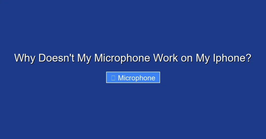 Why Doesn't My Microphone Work on My Iphone?