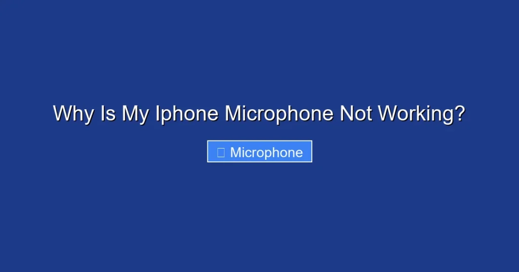 Why Is My Iphone Microphone Not Working?