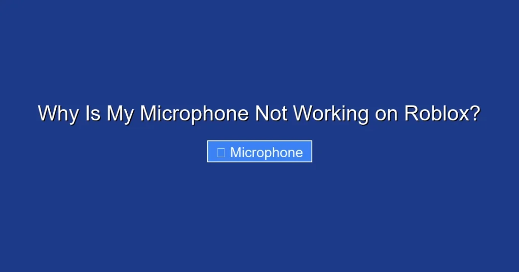 Why Is My Microphone Not Working on Roblox?