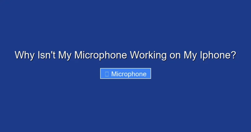 Why Isn't My Microphone Working on My Iphone?