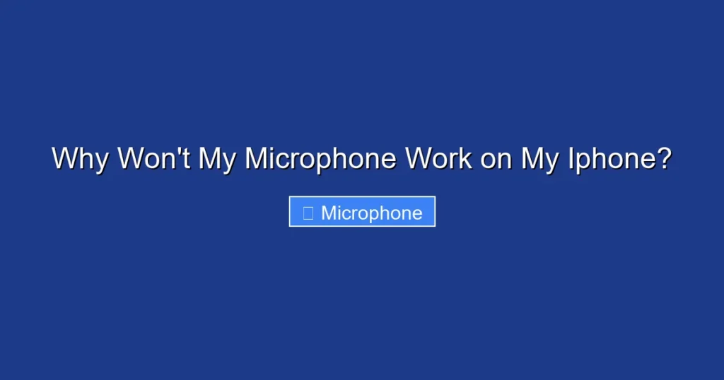 Why Won't My Microphone Work on My Iphone?