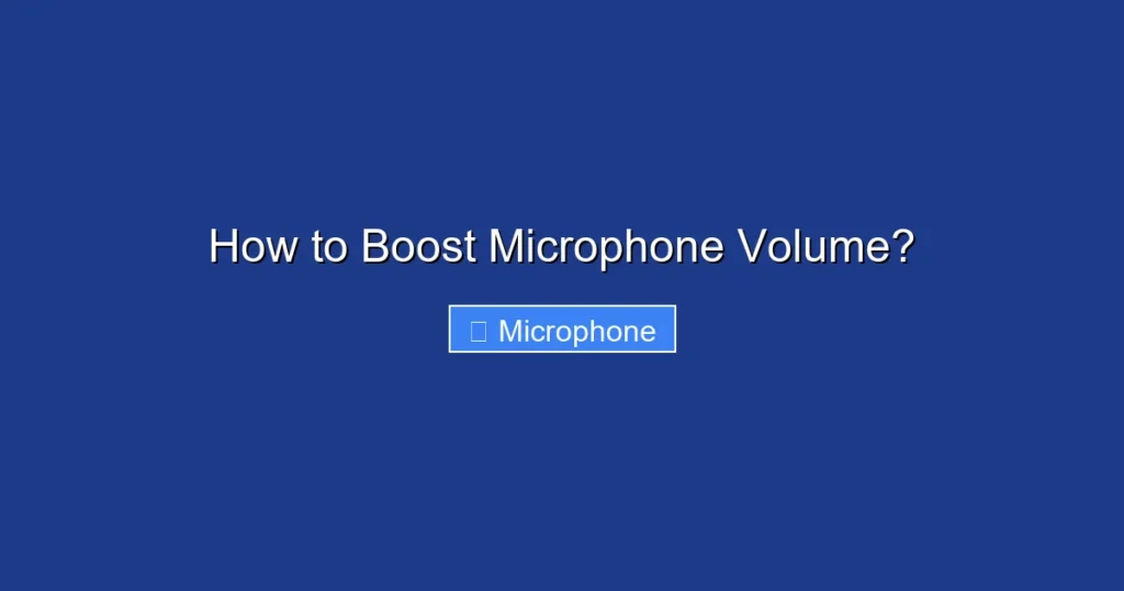How to Boost Microphone Volume?