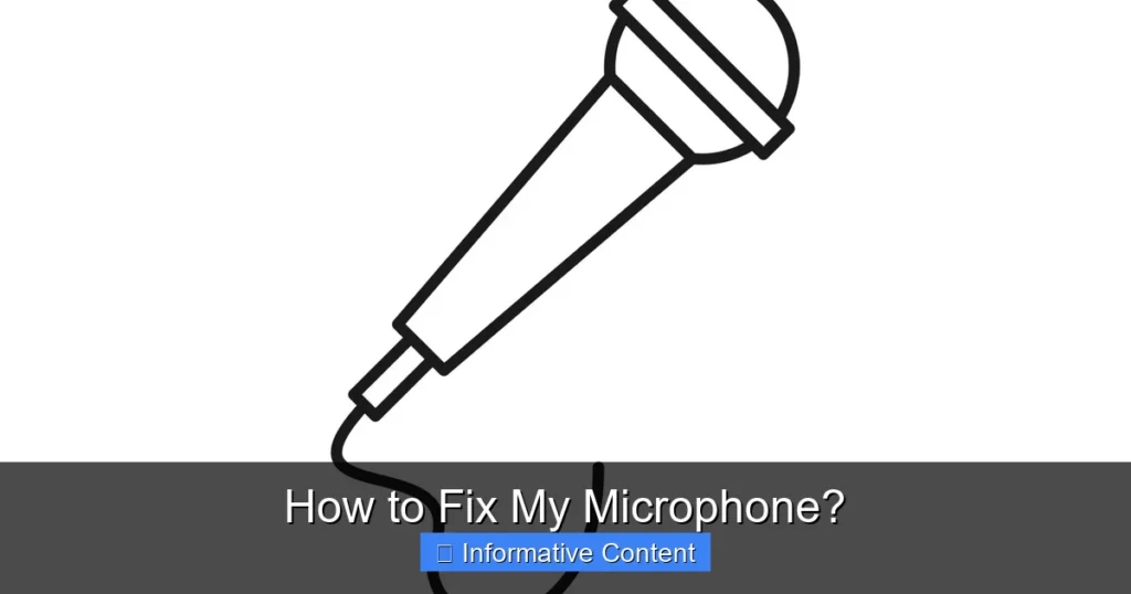 How to Fix My Microphone?