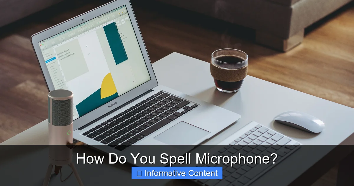 How Do You Spell Microphone?