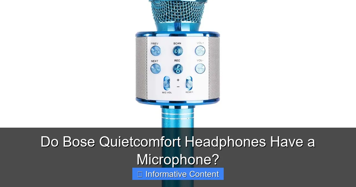 Do Bose Quietcomfort Headphones Have a Microphone?
